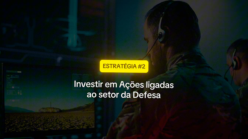 Estratégia 2. Como investir no conflito do Irão?