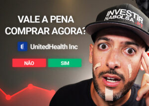 UnitedHealth (UNH): COMPRAR Depois que Warren Buffett Investiu? VALE A PENA? Vale a pena comprar ações da UnitedHealth?